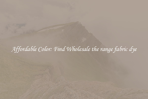 Affordable Color: Find Wholesale the range fabric dye