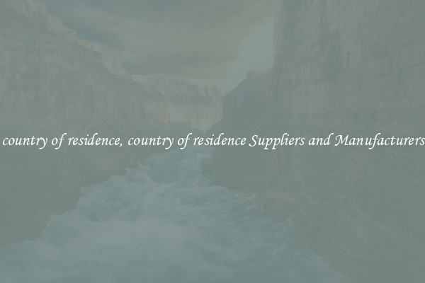 country of residence, country of residence Suppliers and Manufacturers