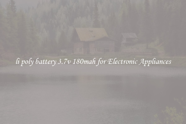 li poly battery 3.7v 180mah for Electronic Appliances