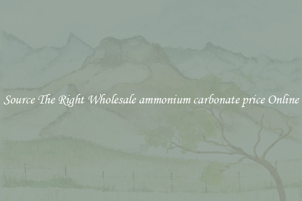 Source The Right Wholesale ammonium carbonate price Online