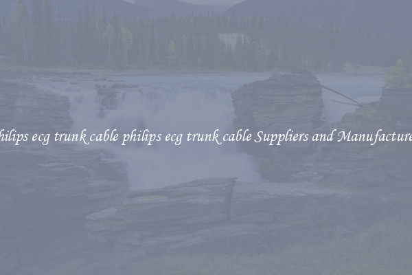 philips ecg trunk cable philips ecg trunk cable Suppliers and Manufacturers