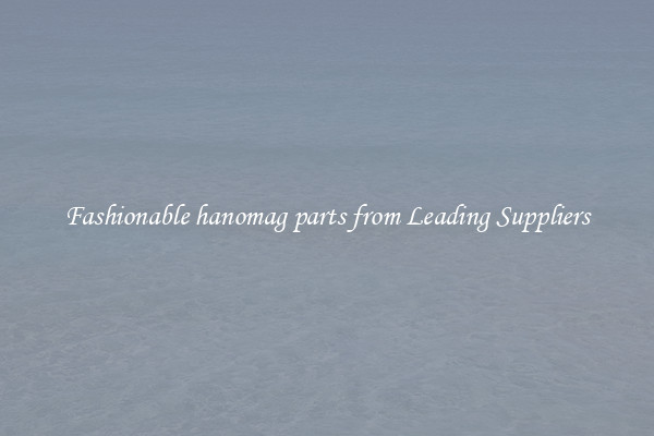 Fashionable hanomag parts from Leading Suppliers